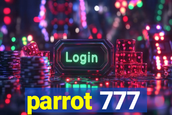 parrot 777